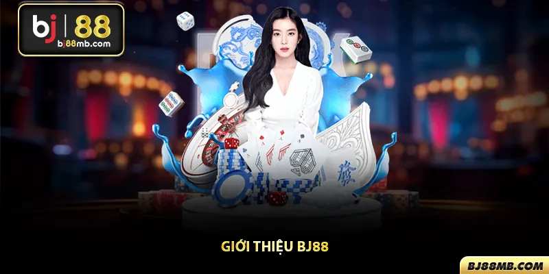 Giới thiệu về nhà cái bj88