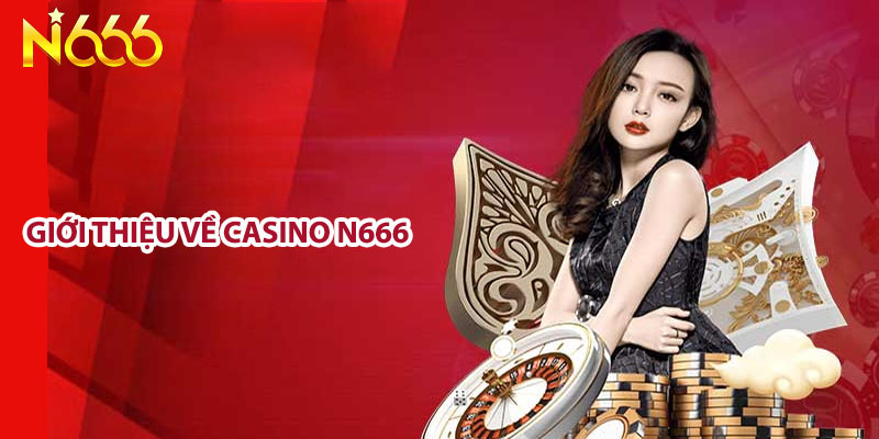 Tựa game hấp dẫn tại Casino N666