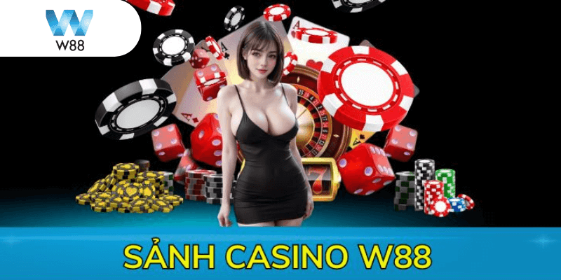 Giới thiệu sảnh casino W88